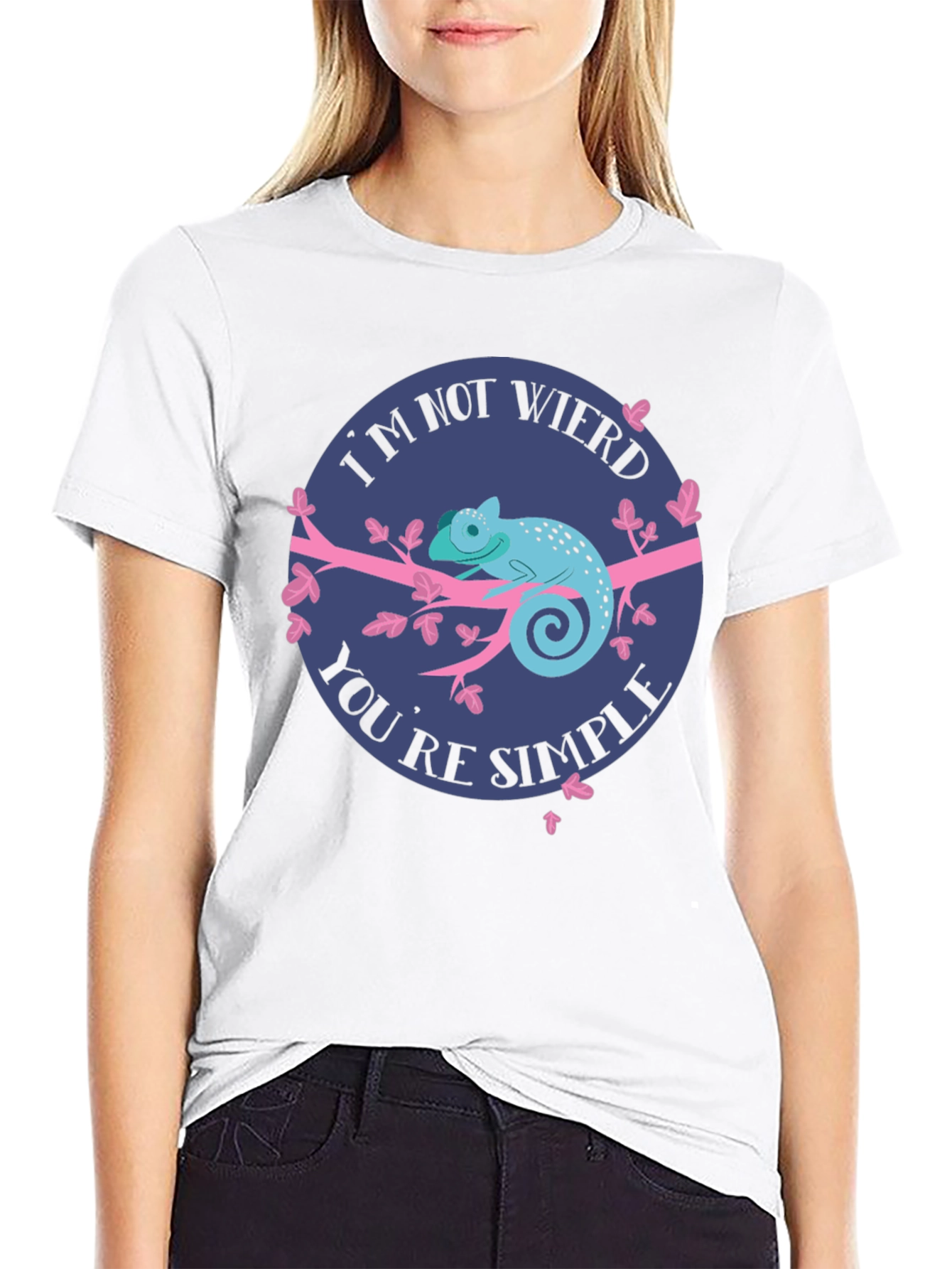 Funny Chameleon Graphic T-Shirt - Im Not Weird Youre Simple