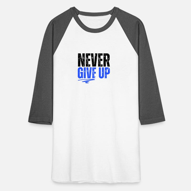 Never give up