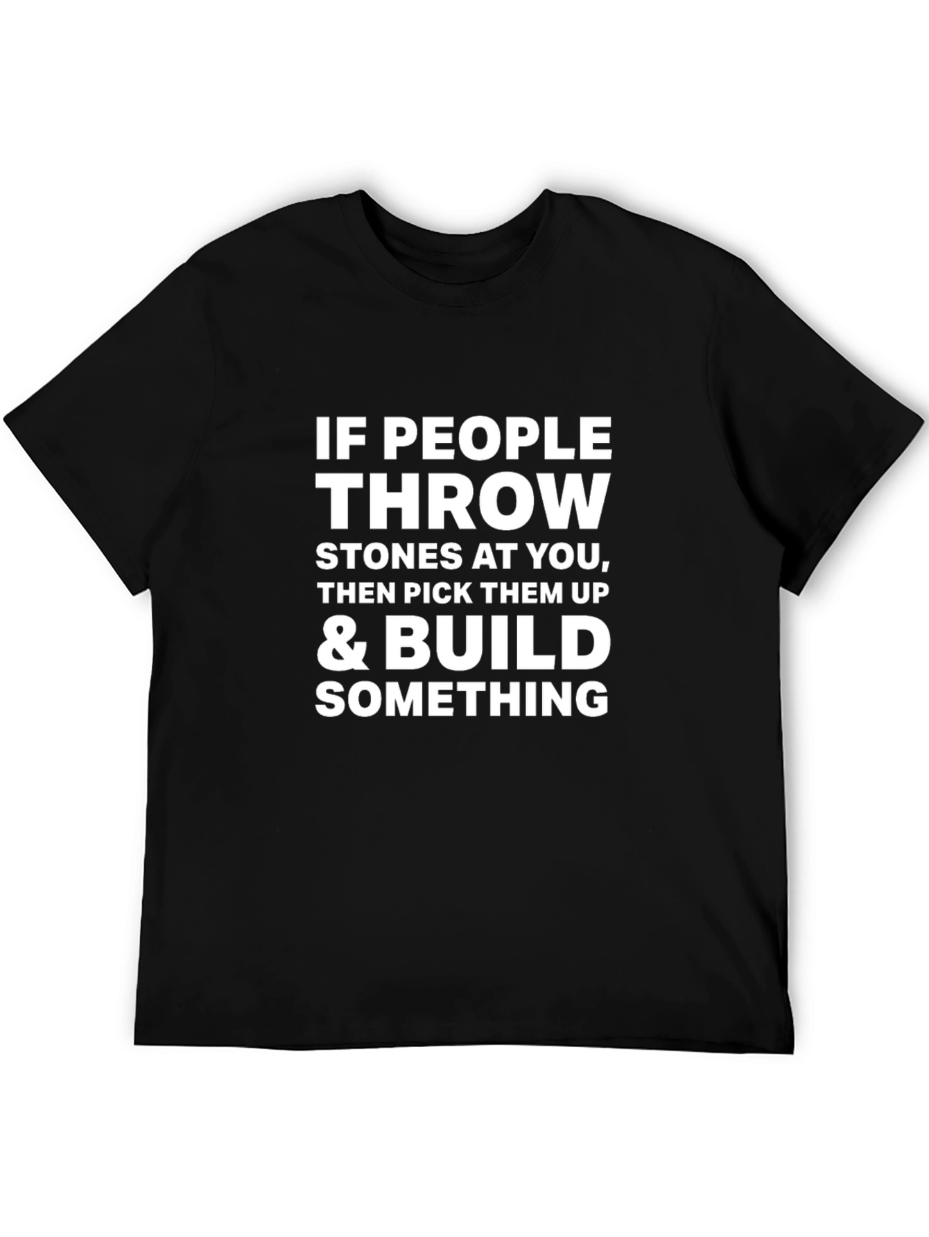 Motivational T-Shirt - Build Something
