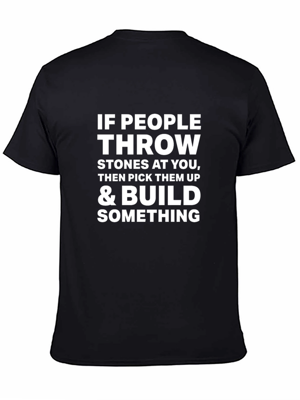 Motivational T-Shirt - Build Something