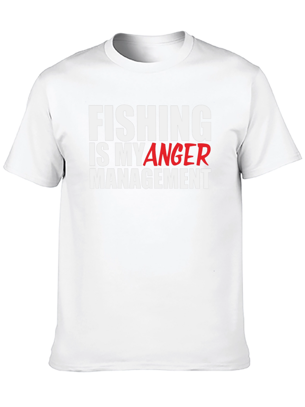 Fishing Is My Anger Management T-Shirt