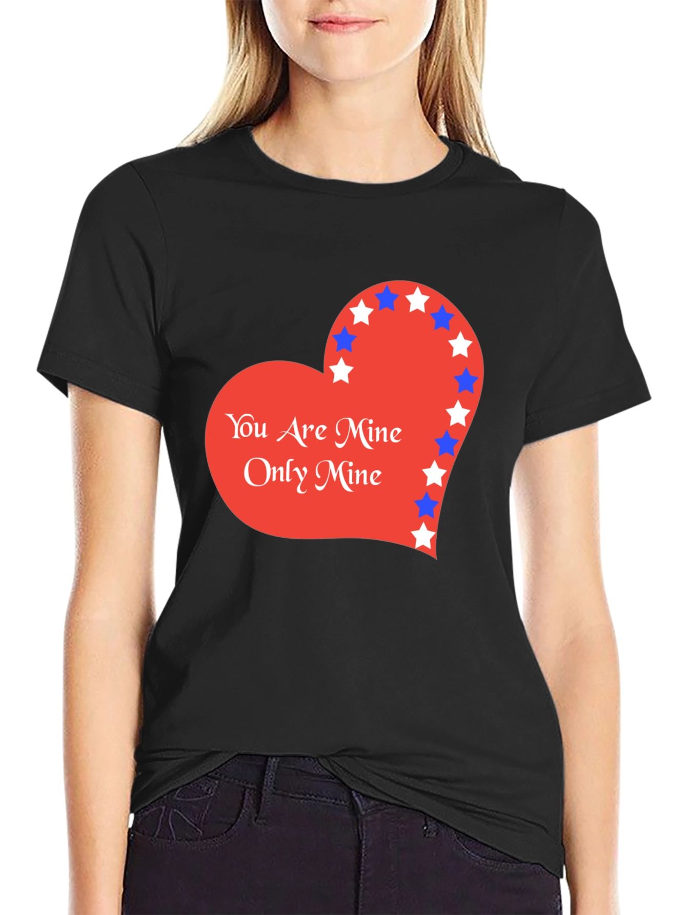 You Are Mine T-Shirt