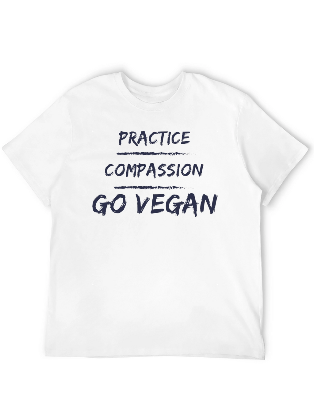 Practice Compassion Go Vegan T-Shirt - Animal Rights