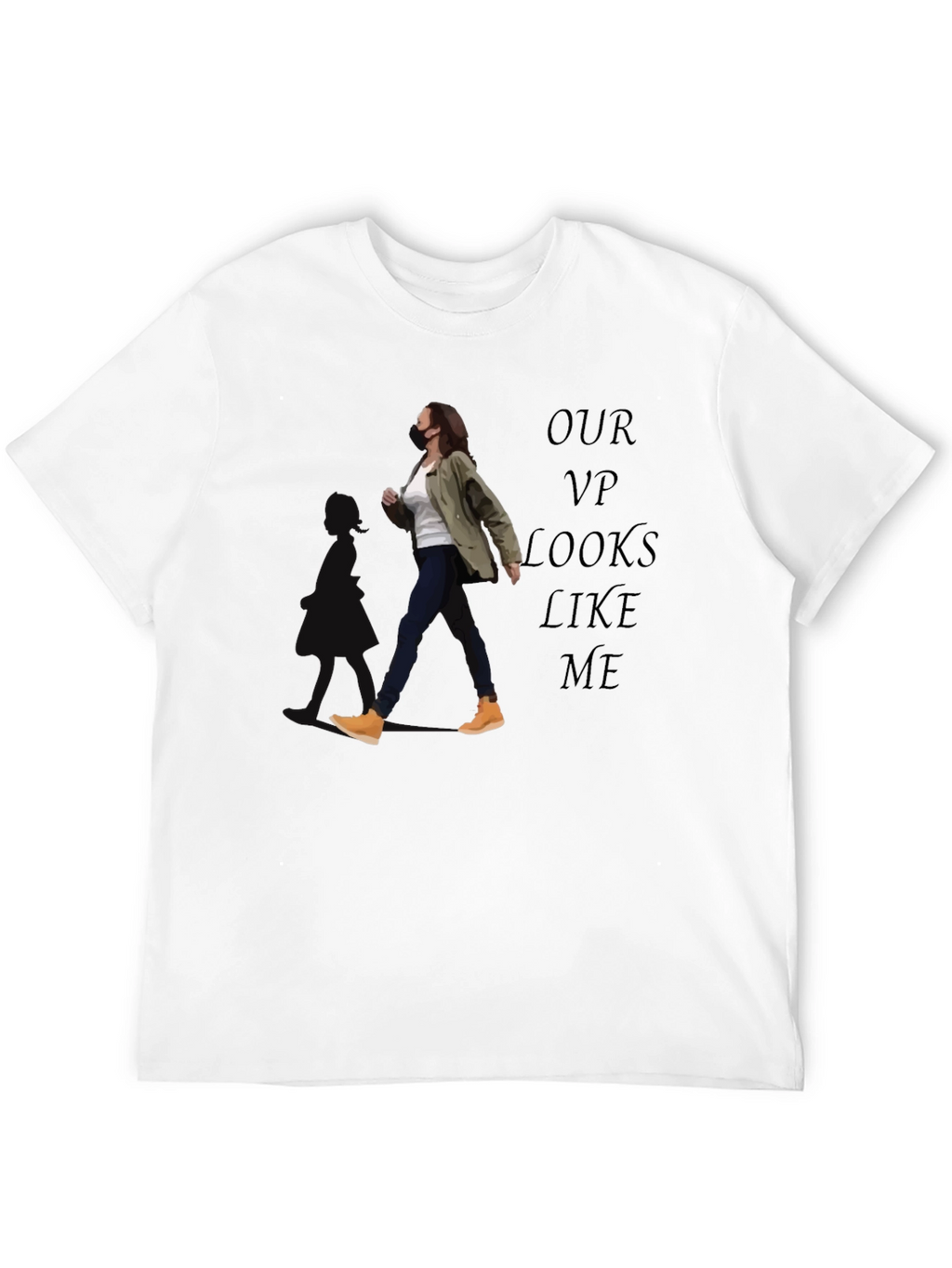 Our VP Looks Like Me T-Shirt