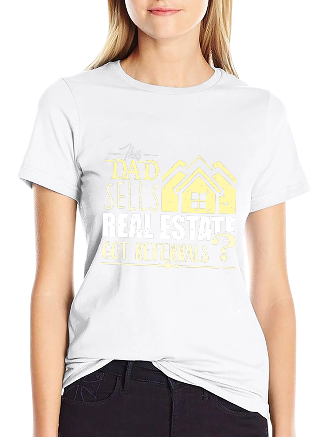 Dad Sells Real Estate T-Shirt