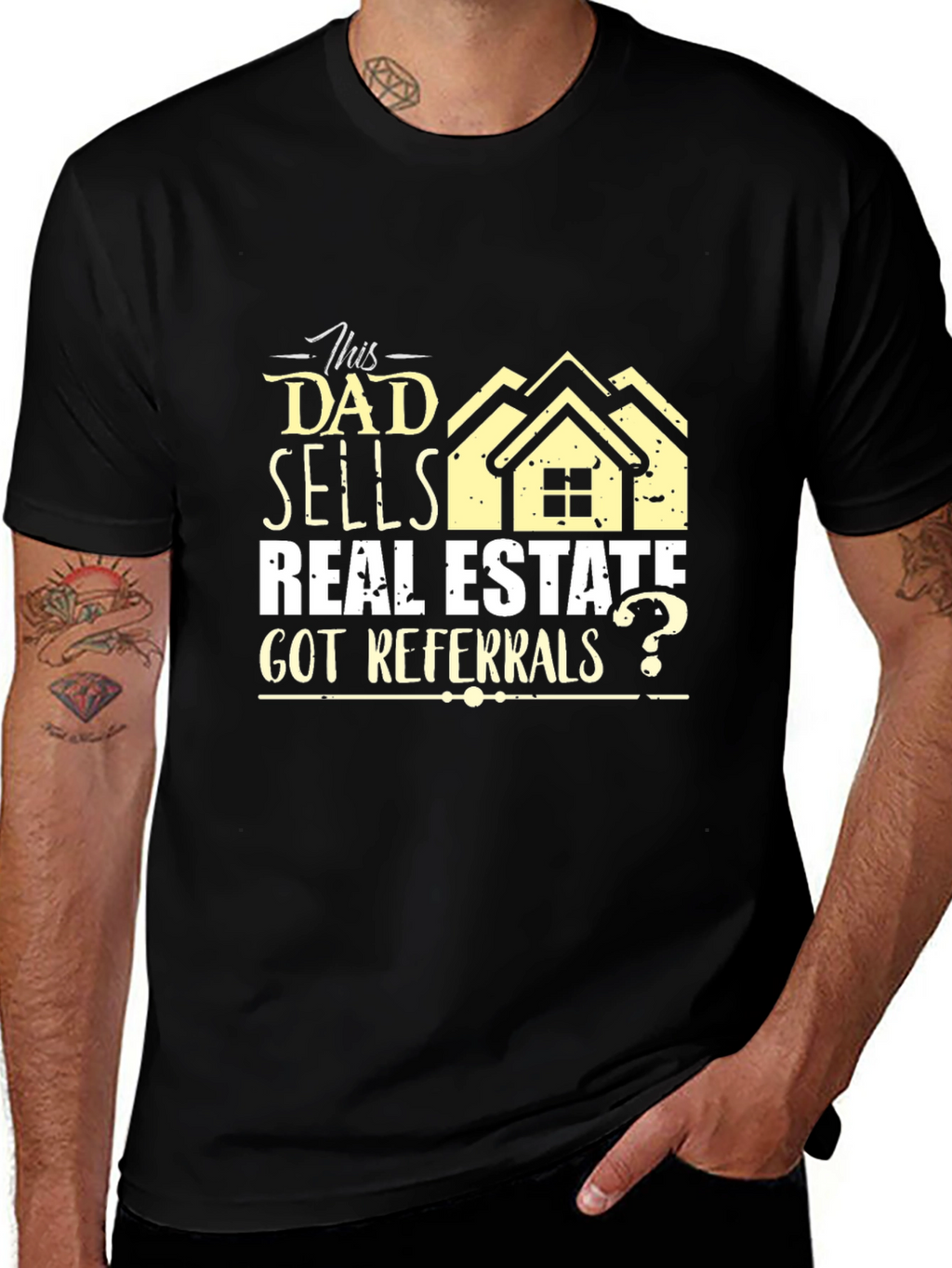 Dad Sells Real Estate T-Shirt