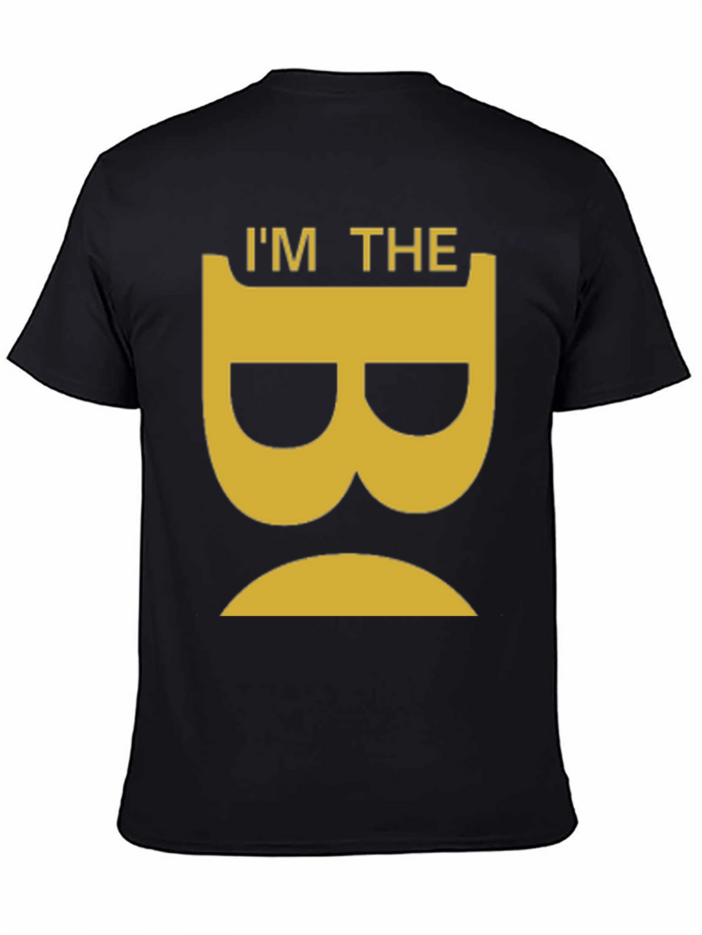 Im The B Shirt - Funny Graphic Tee