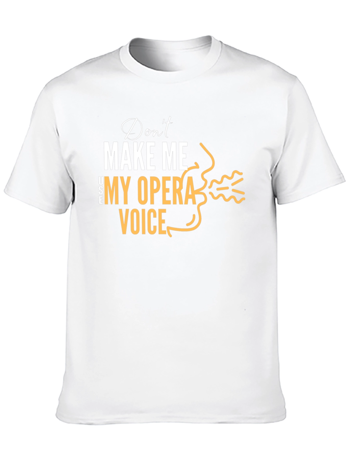 Opera Voice T-Shirt - Funny Music Lover Tee