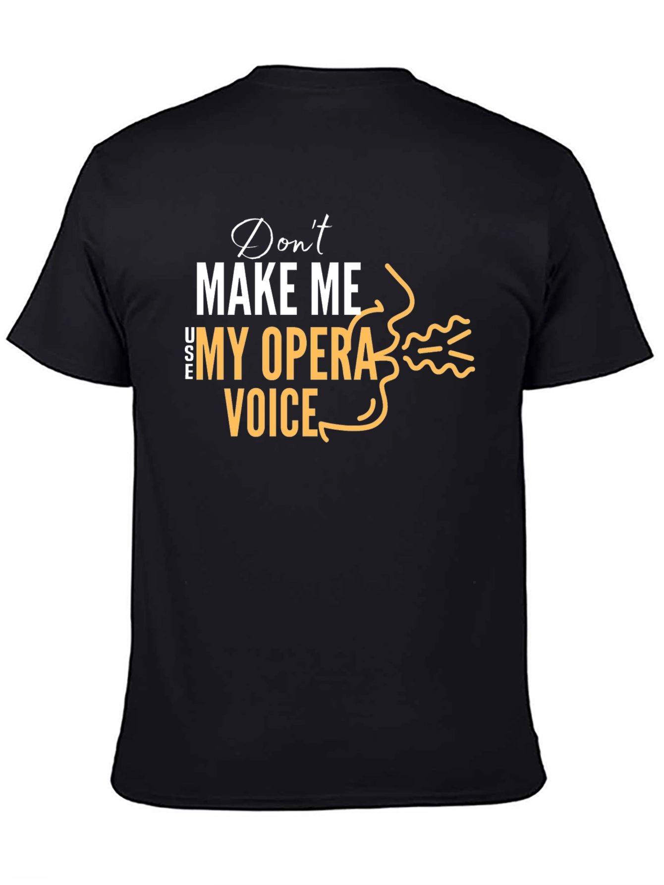 Opera Voice T-Shirt - Funny Music Lover Tee
