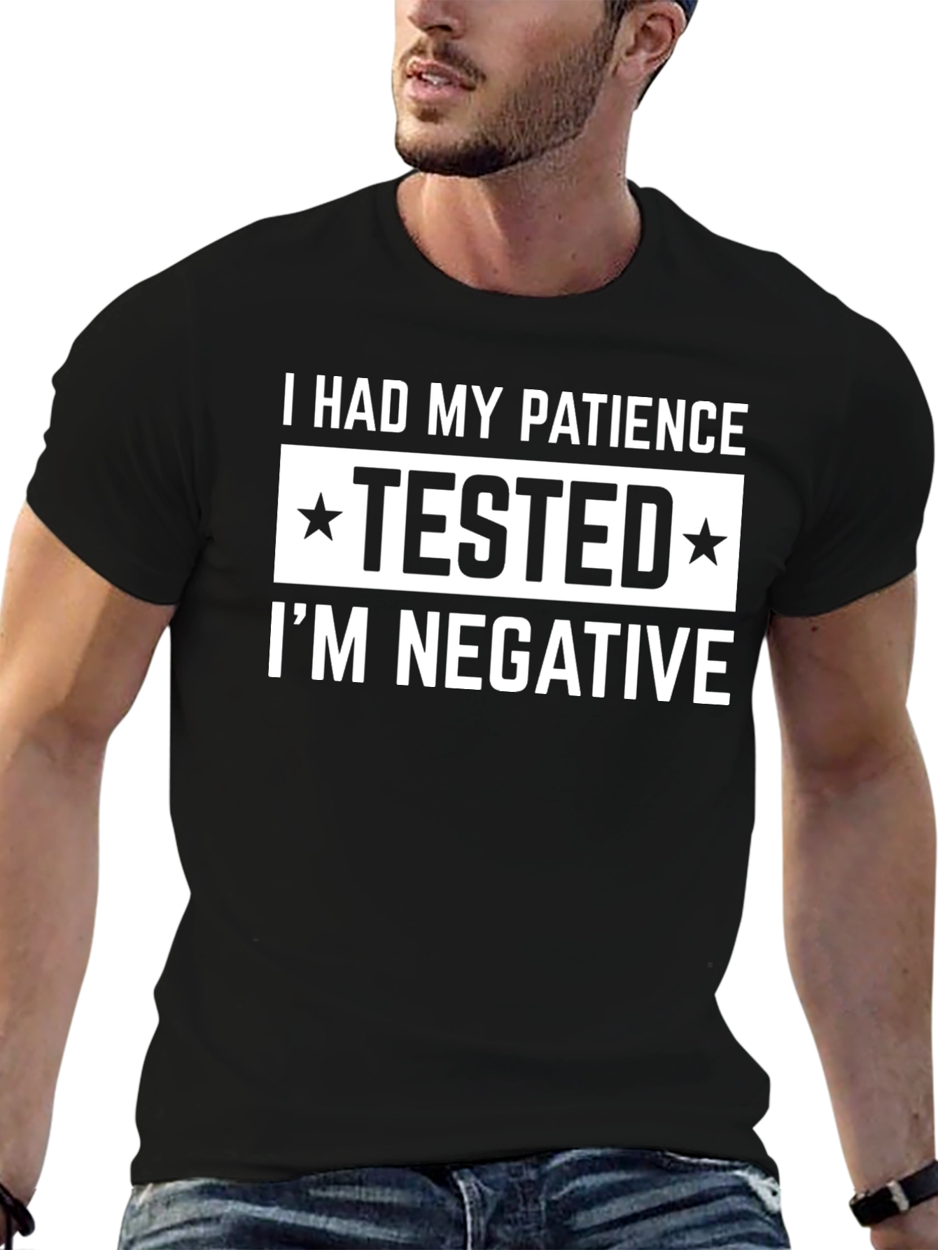 Patience Tested Negative Graphic T-Shirt