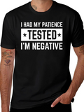 Patience Tested Negative Graphic T-Shirt