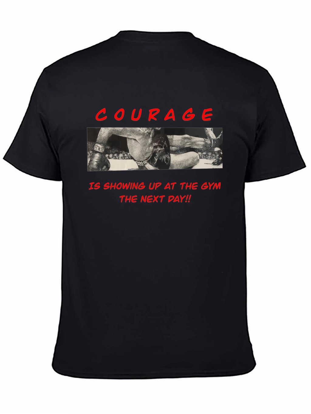 Courage Gym T-Shirt