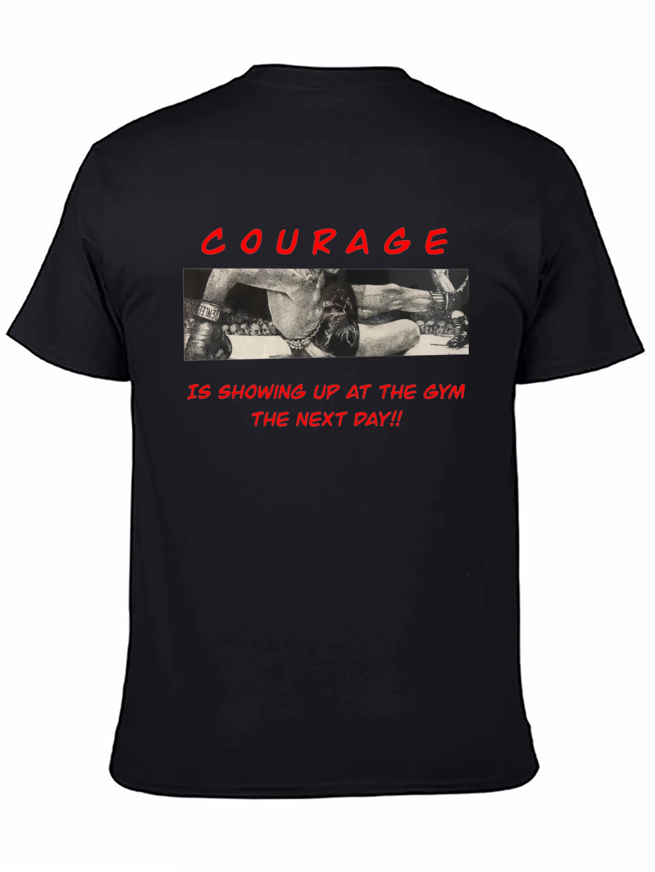 Courage Gym T-Shirt