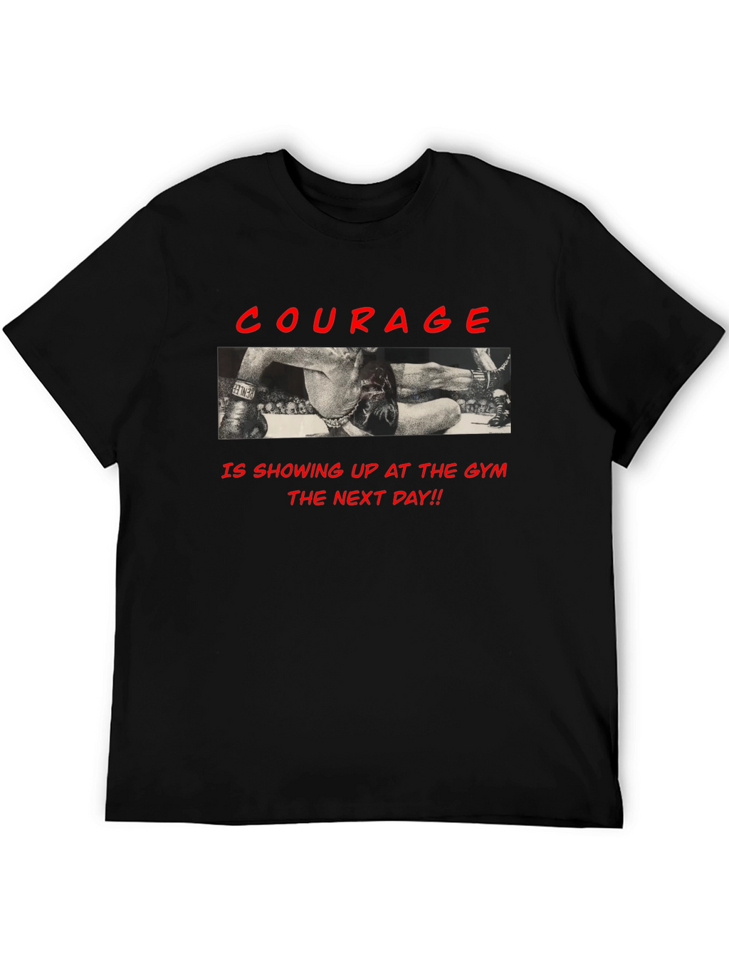 Courage Gym T-Shirt
