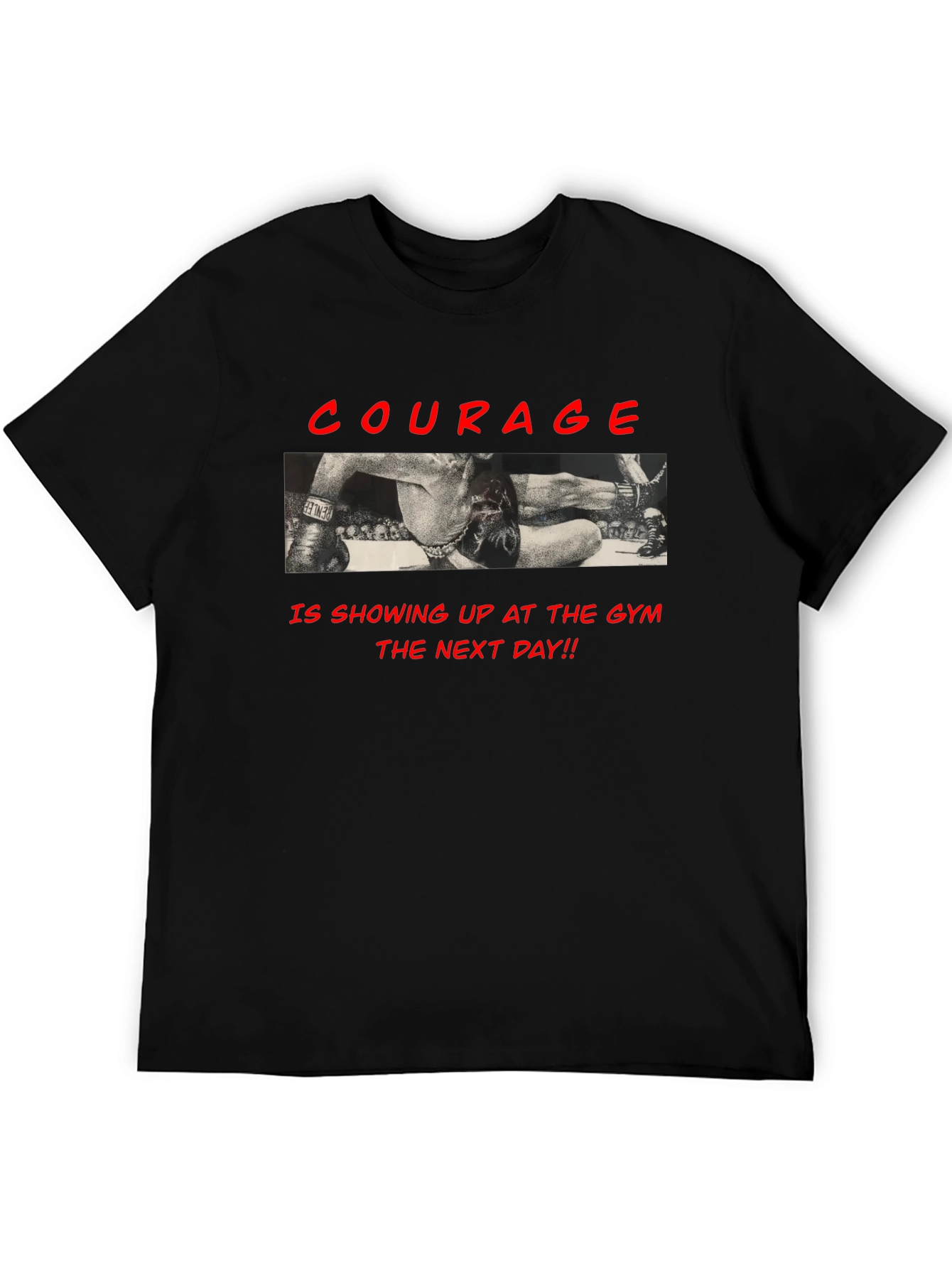 Courage Gym T-Shirt