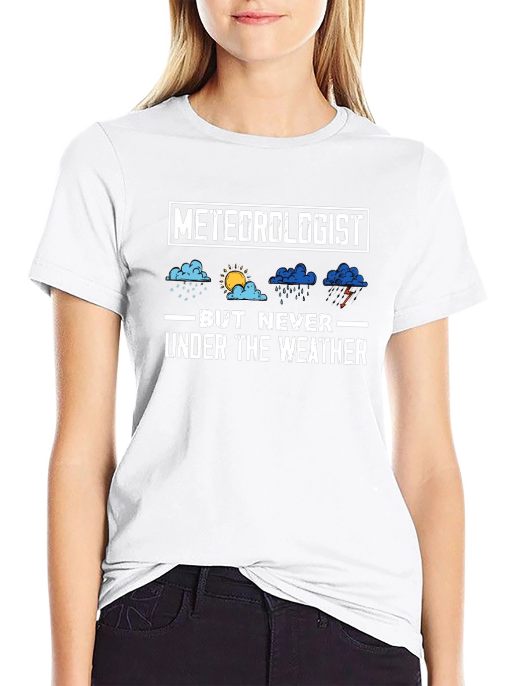Meteorologist But Never Under the Weather T-Shirt