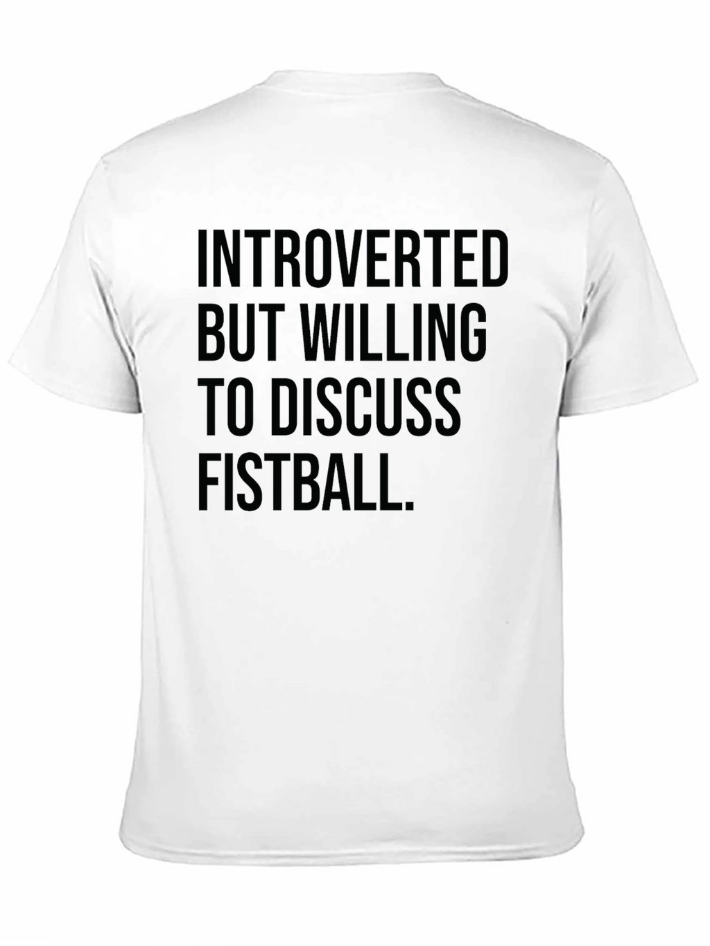 Introverted Fistball Tee