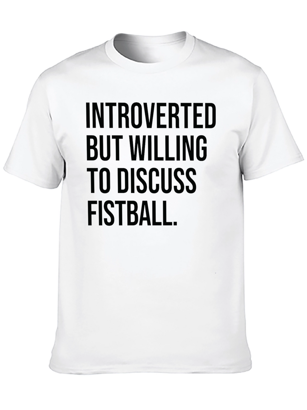 Introverted Fistball Tee