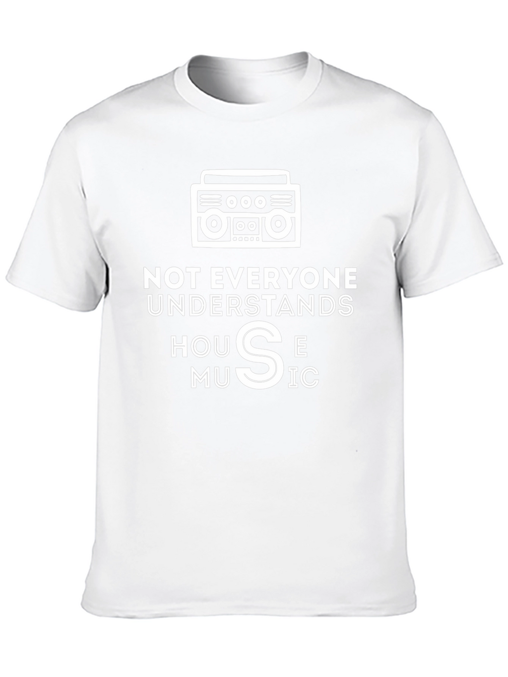 House Music Graphic Tee - Not Everyone Understands