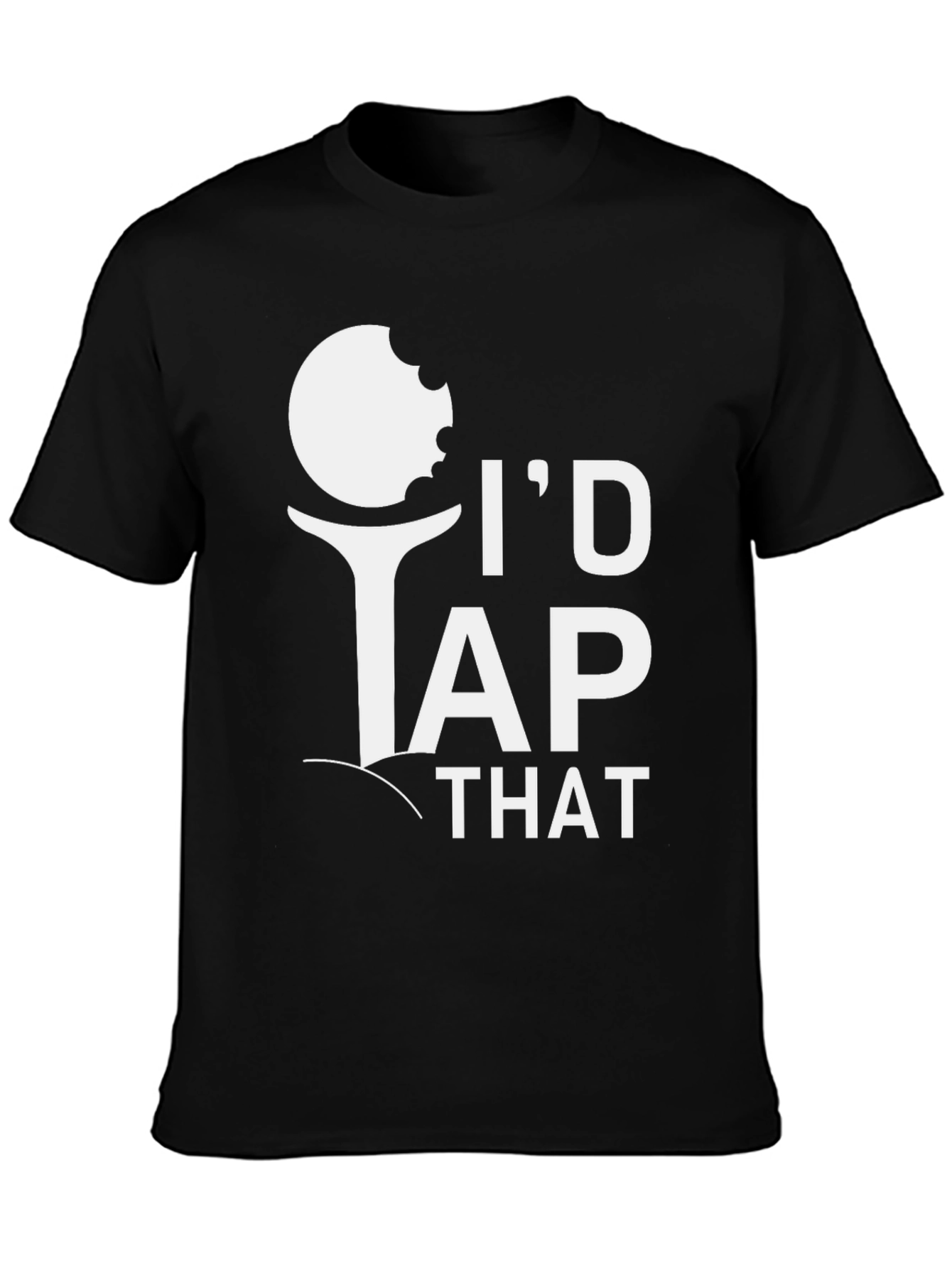 Id Tap That Golf Tee Shirt - Funny Golfing Apparel