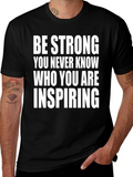 Be Strong Inspirational Graphic Tee