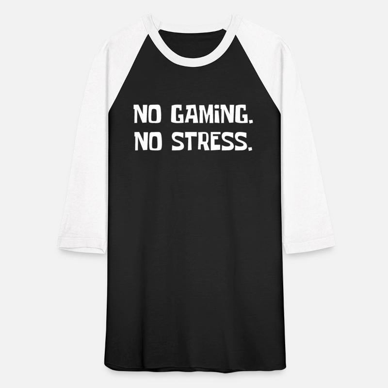 No Gaming No Stress