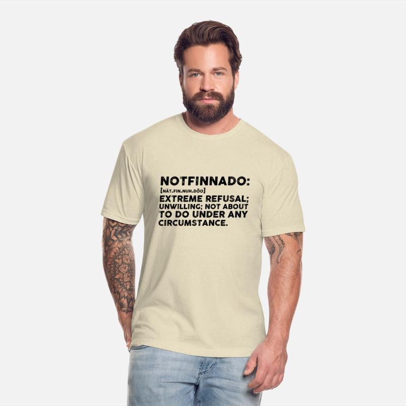 Notfinnado Definition Extreme Refusal Unwilling No
