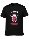 Acting Is My Jam T-Shirt