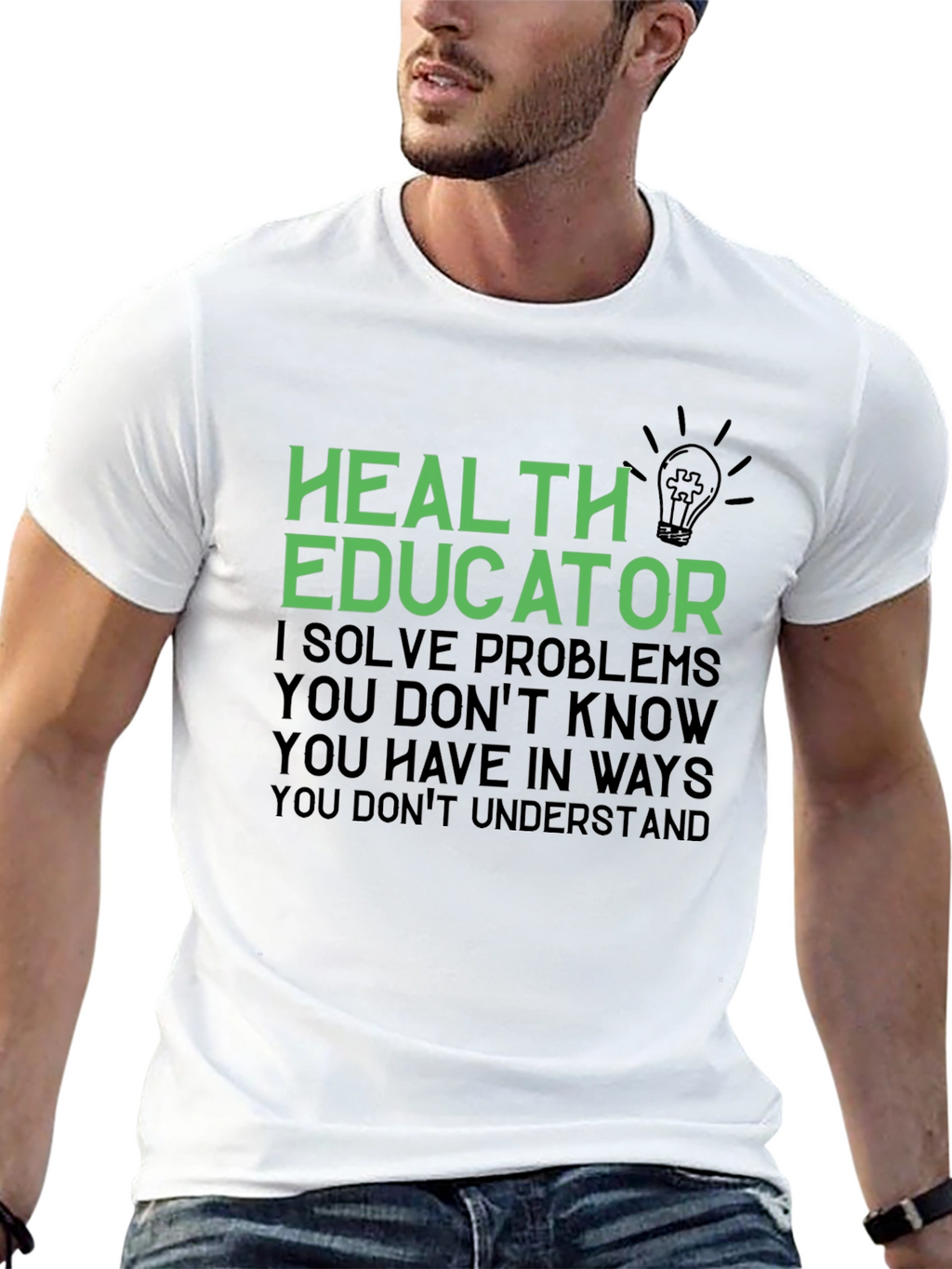 Health Educator T-Shirt - I Solve Problems