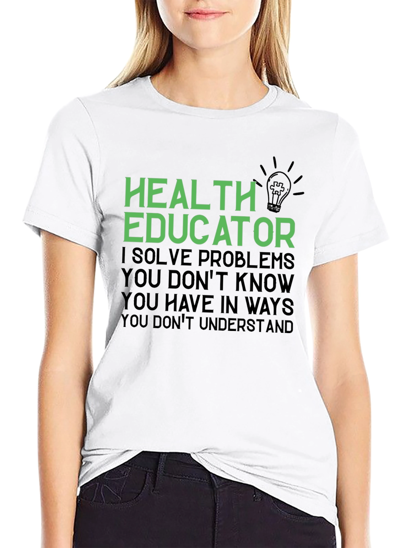 Health Educator T-Shirt - I Solve Problems