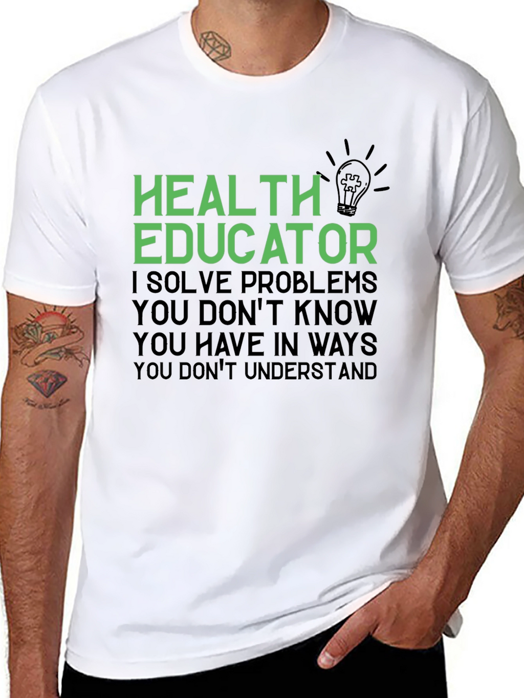 Health Educator T-Shirt - I Solve Problems