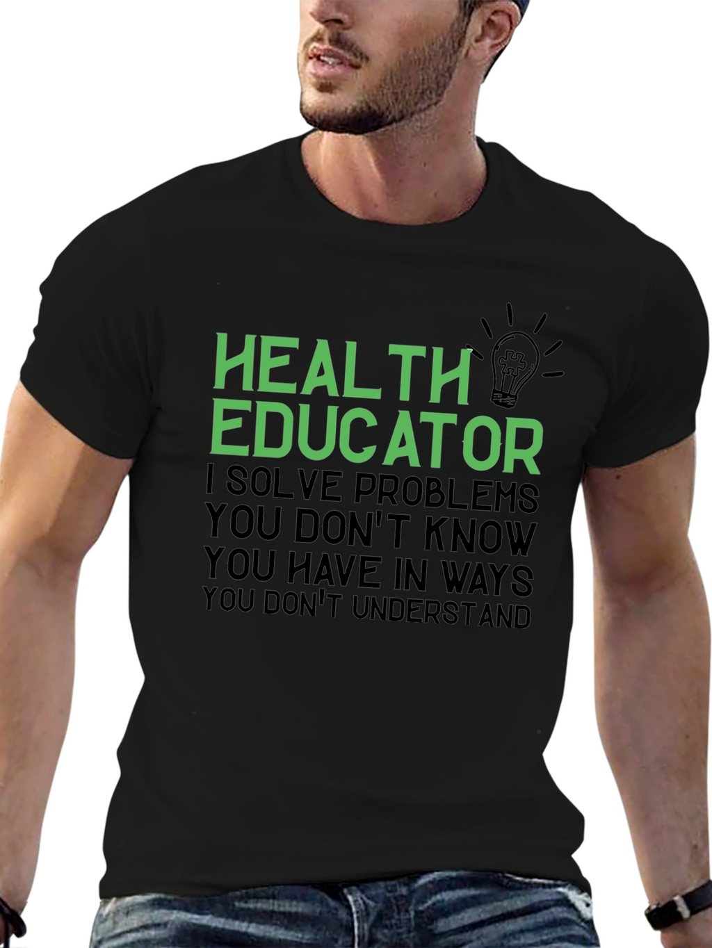 Health Educator T-Shirt - I Solve Problems