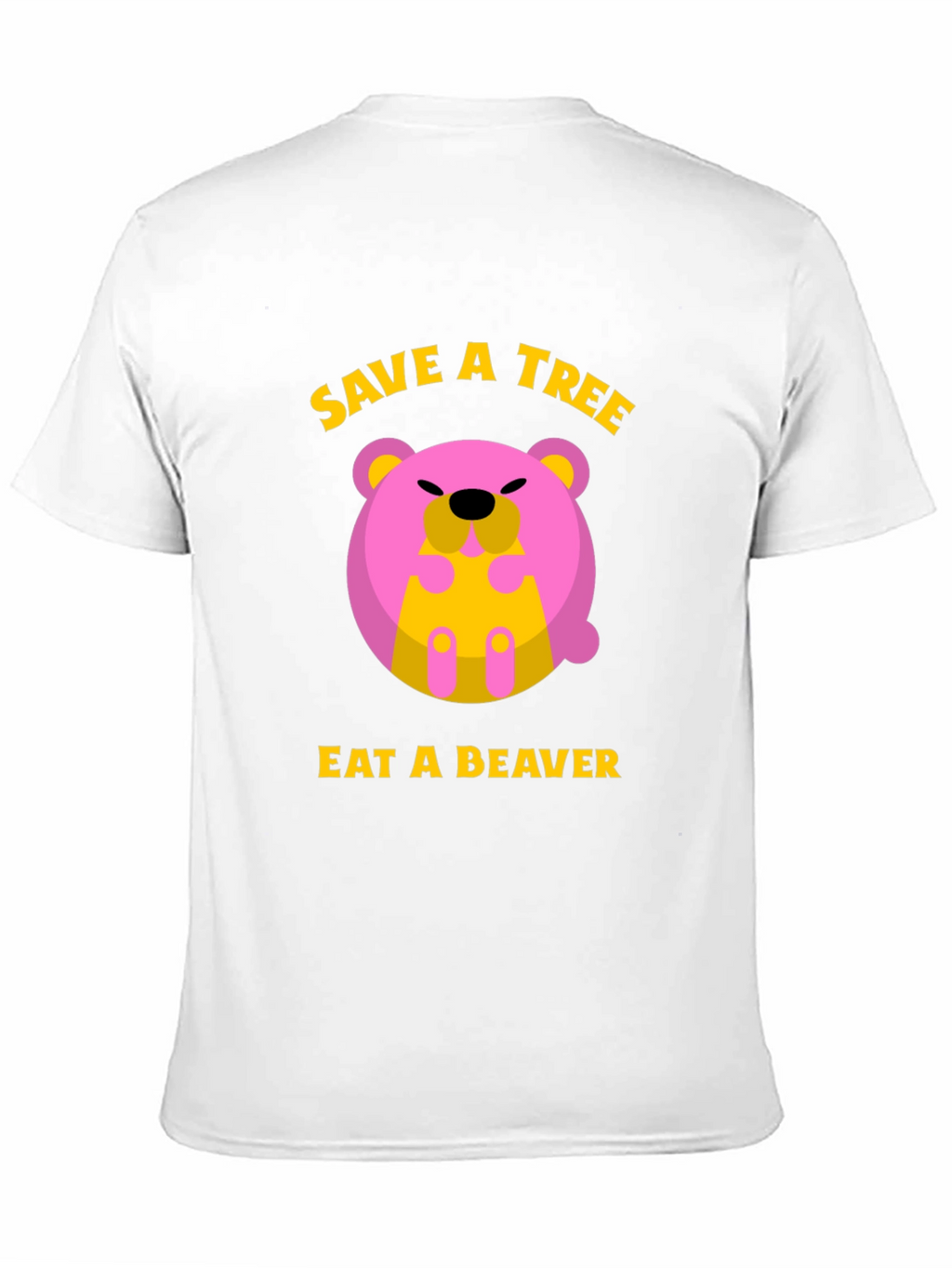 Save a Tree Eat a Beaver Funny Graphic T-Shirt