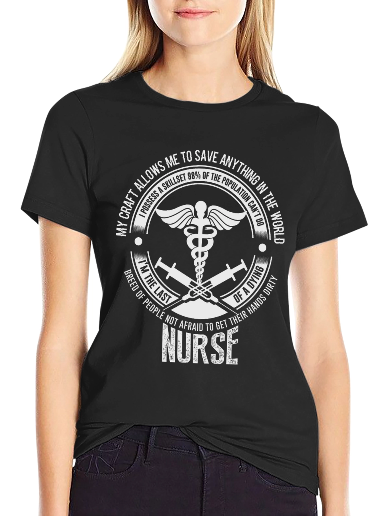 Nurse T-Shirt: Save Anything in The World