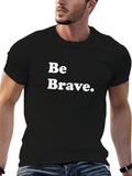 Be Brave Graphic Tee - Mens Black T-Shirt