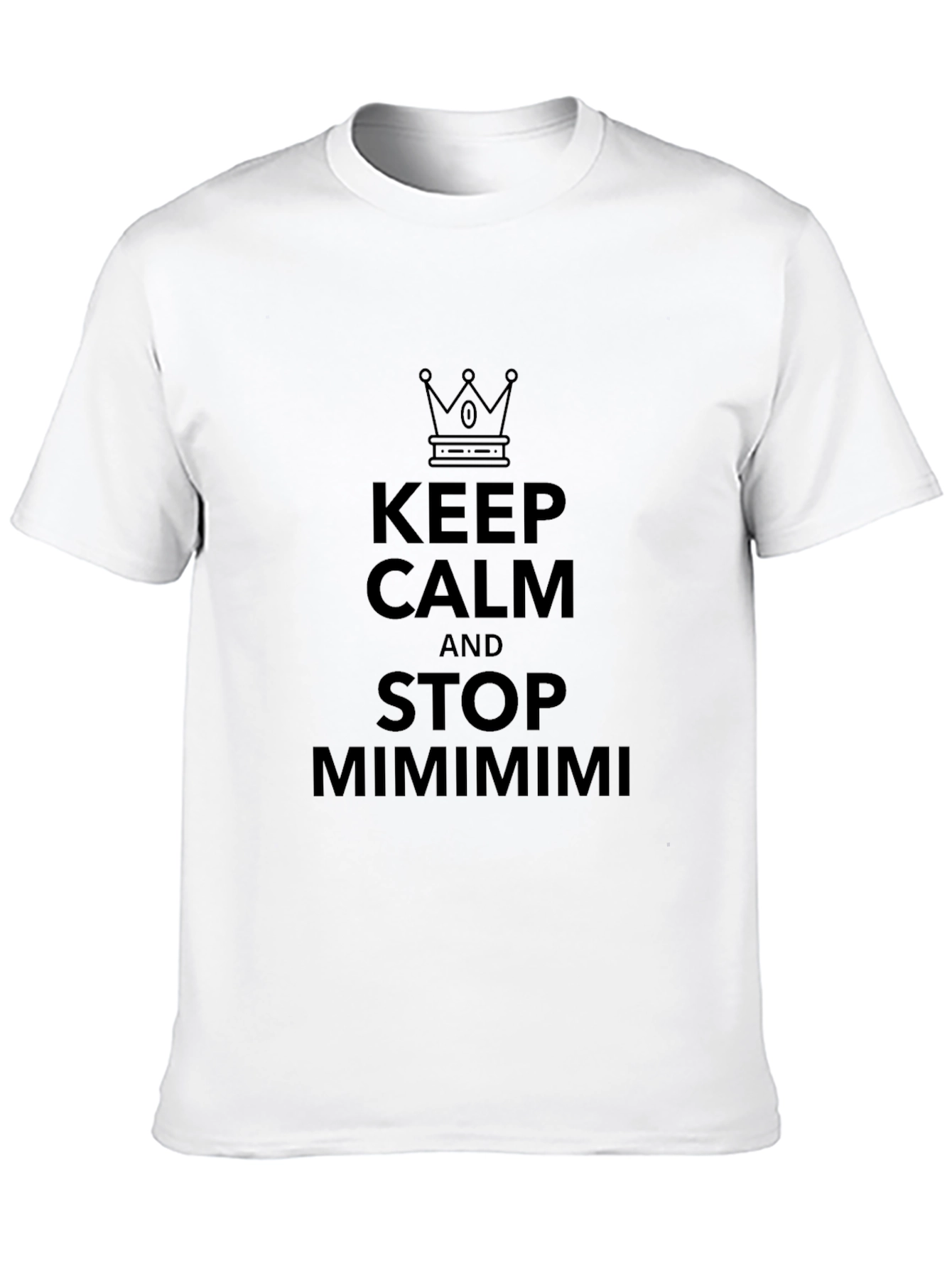 Keep Calm and Stop Mimimimi Black T-Shirt
