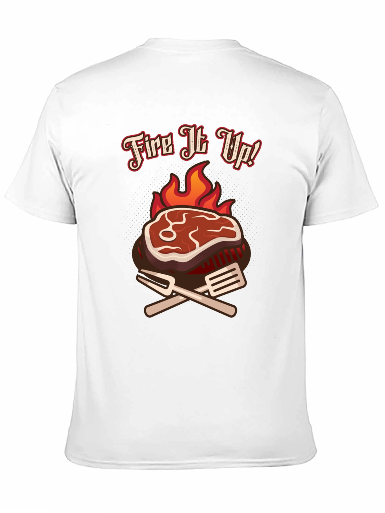 Fire It Up BBQ T-Shirt Grilling Tee