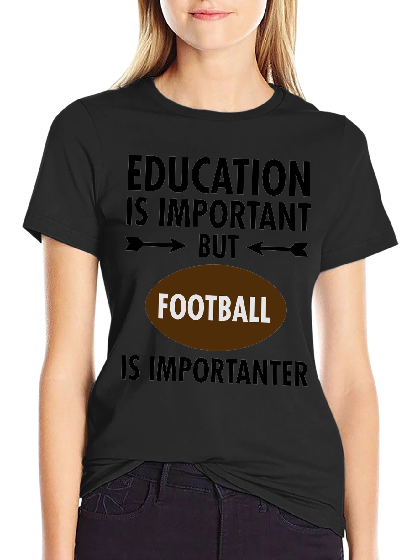 Education But Football T-Shirt