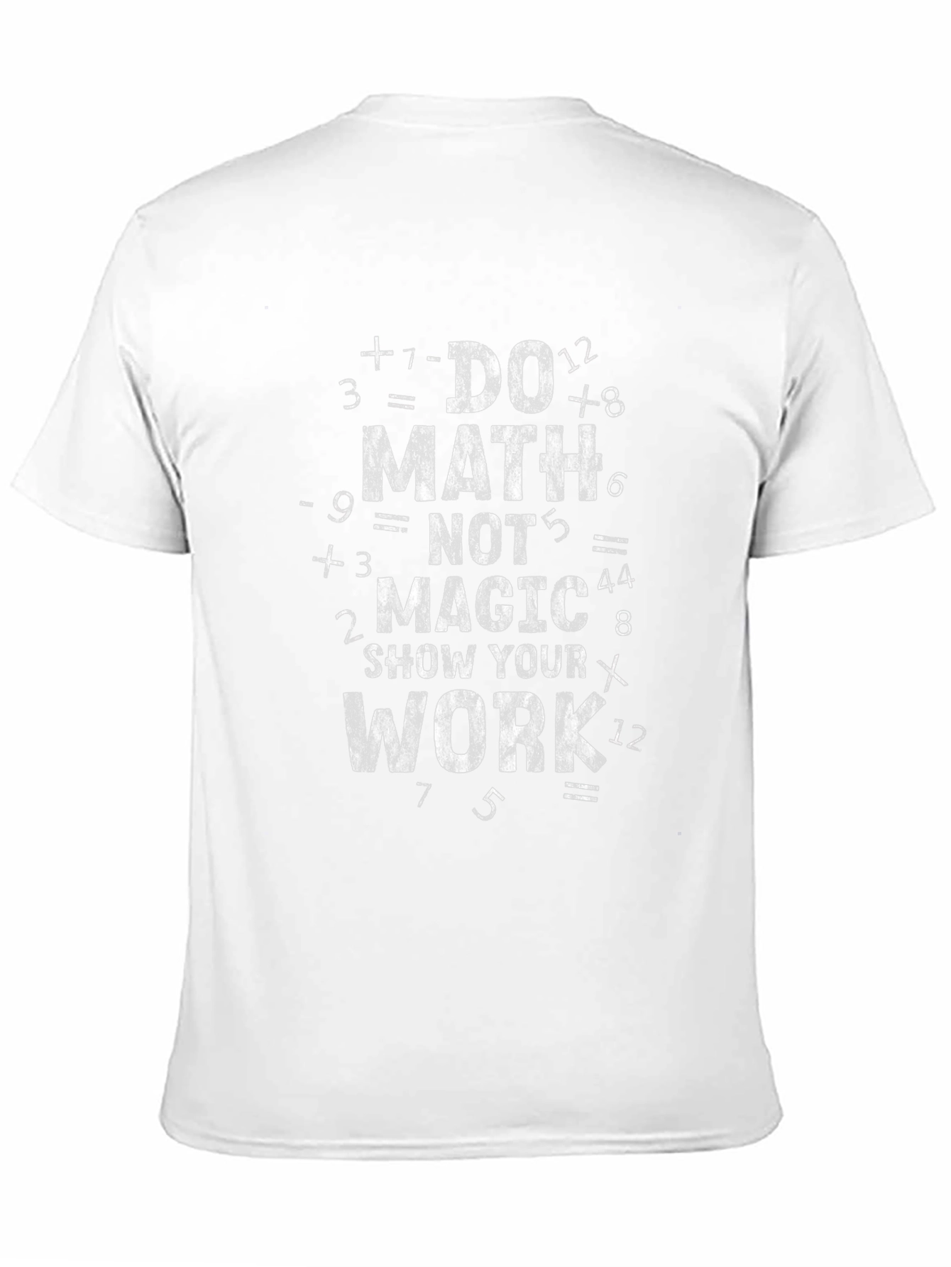 Do Math Not Magic T-Shirt Funny Geek Nerd Tee