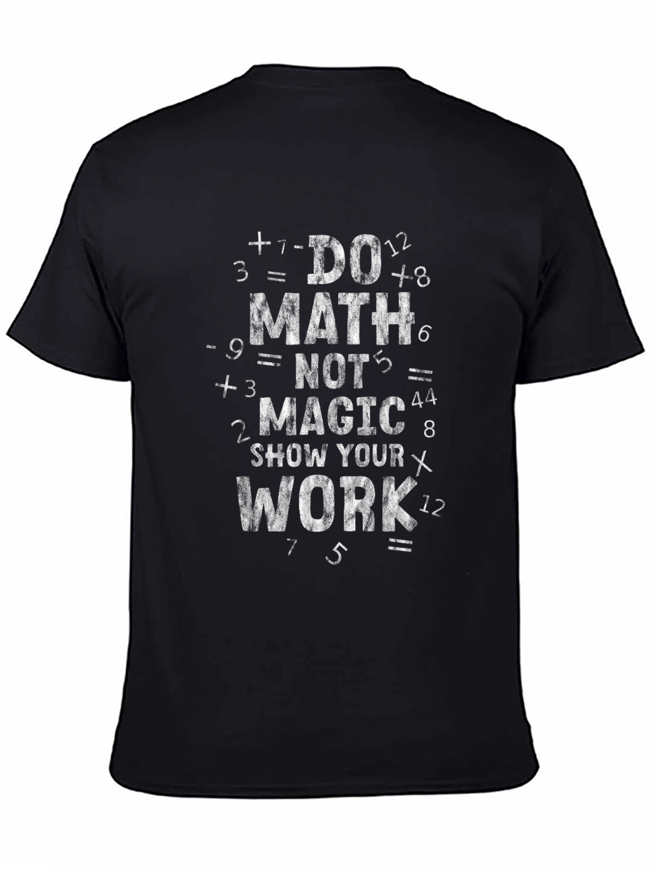 Do Math Not Magic T-Shirt Funny Geek Nerd Tee