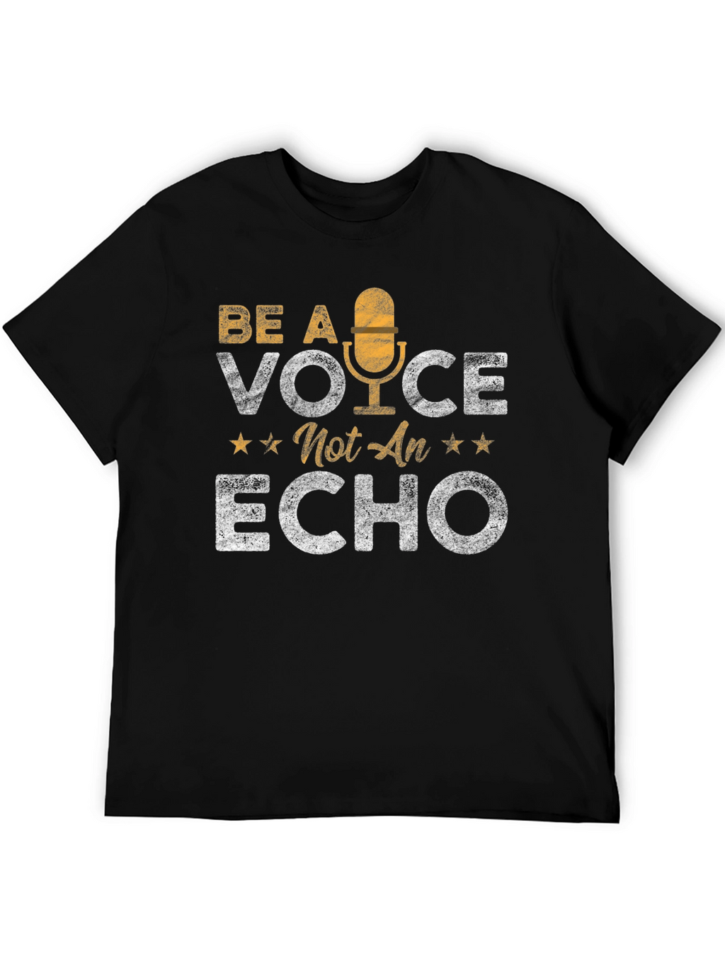Be A Voice Not An Echo Graphic T-Shirt
