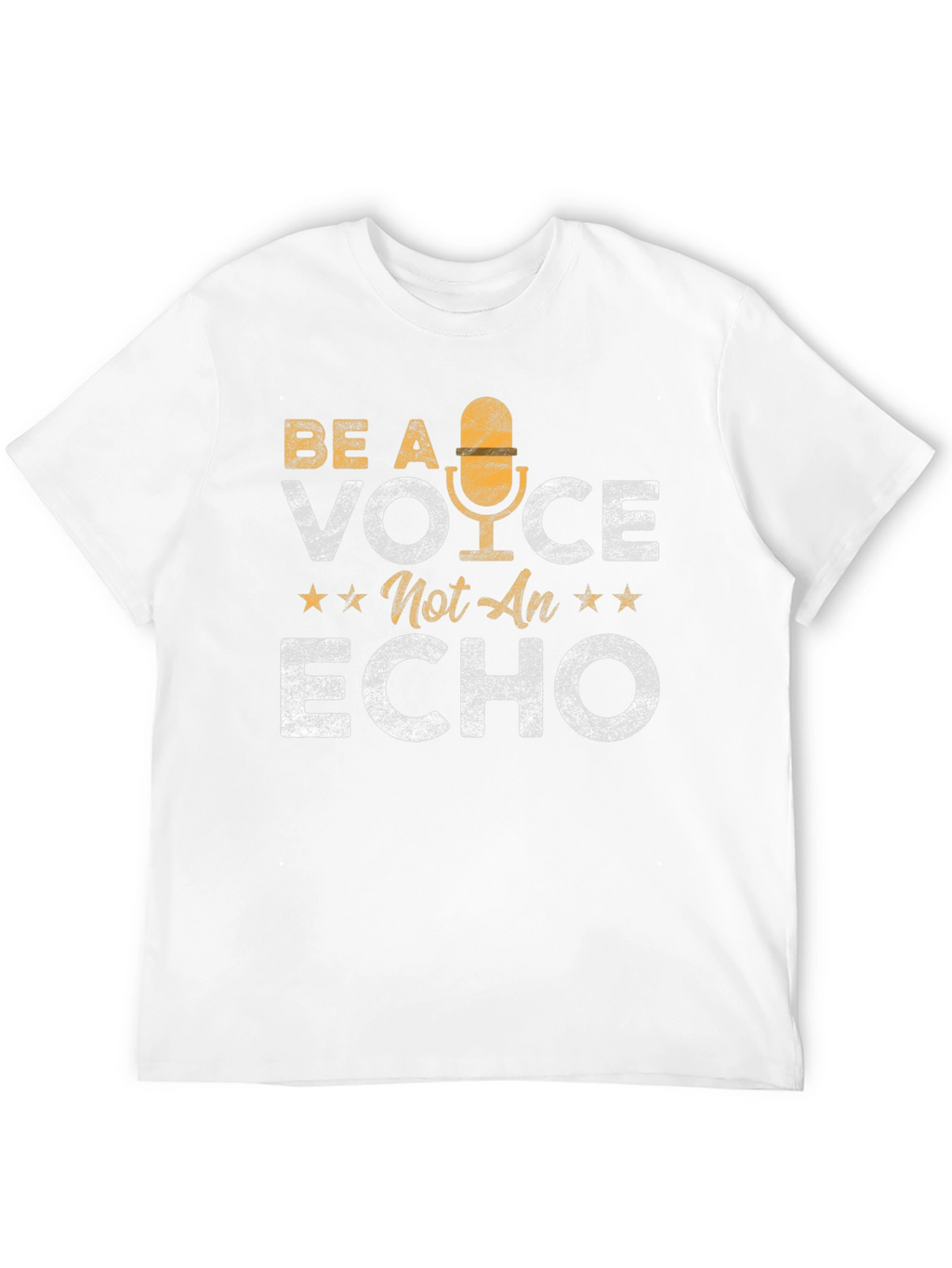 Be A Voice Not An Echo Graphic T-Shirt