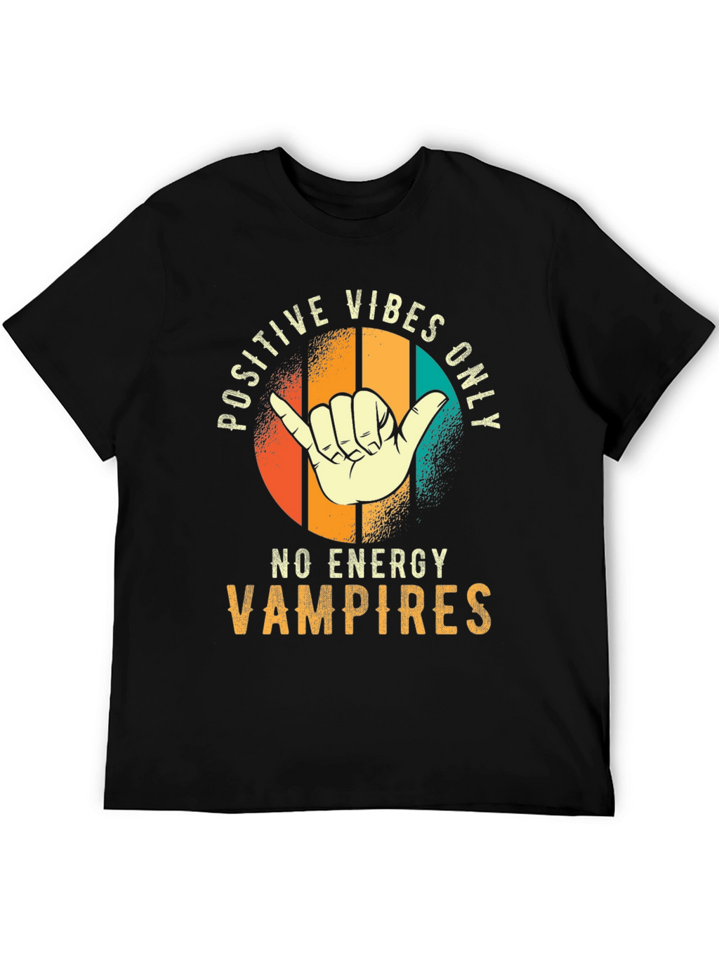Positive Vibes Only T-Shirt - No Energy Vampires Tee