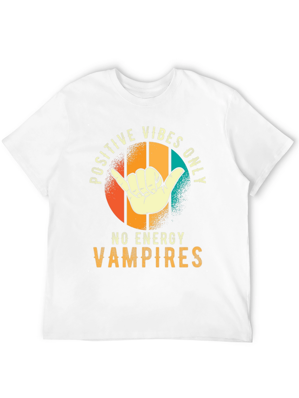 Positive Vibes Only T-Shirt - No Energy Vampires Tee