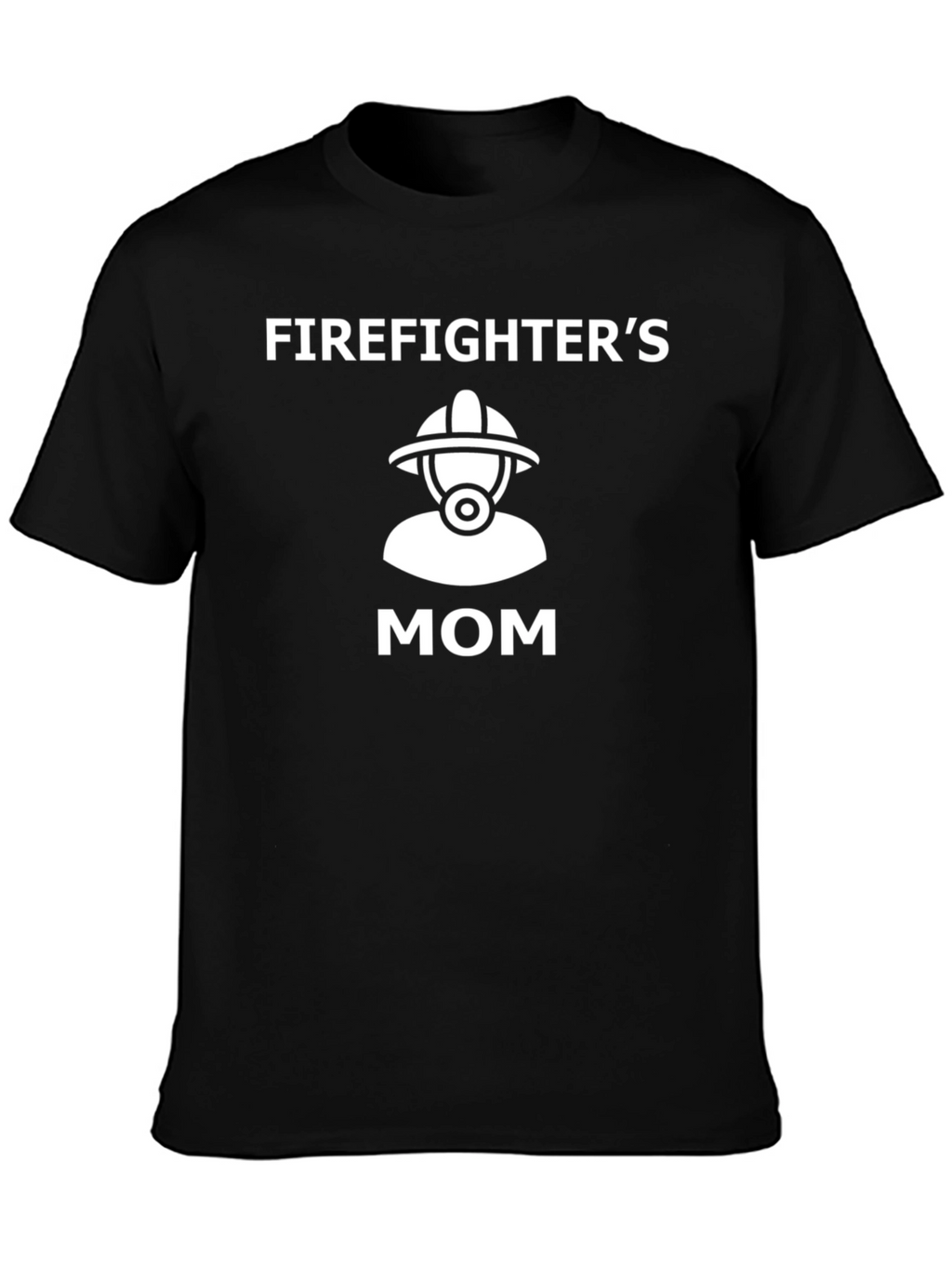 Firefighters Mom T-Shirt - Black Graphic Tee