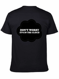 Dont Worry Cloud T-Shirt