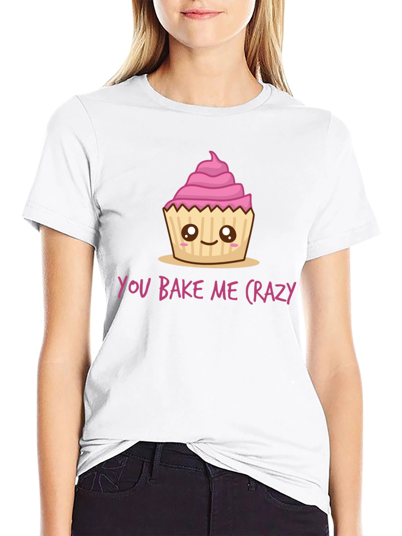 You Bake Me Crazy Cupcake T-Shirt