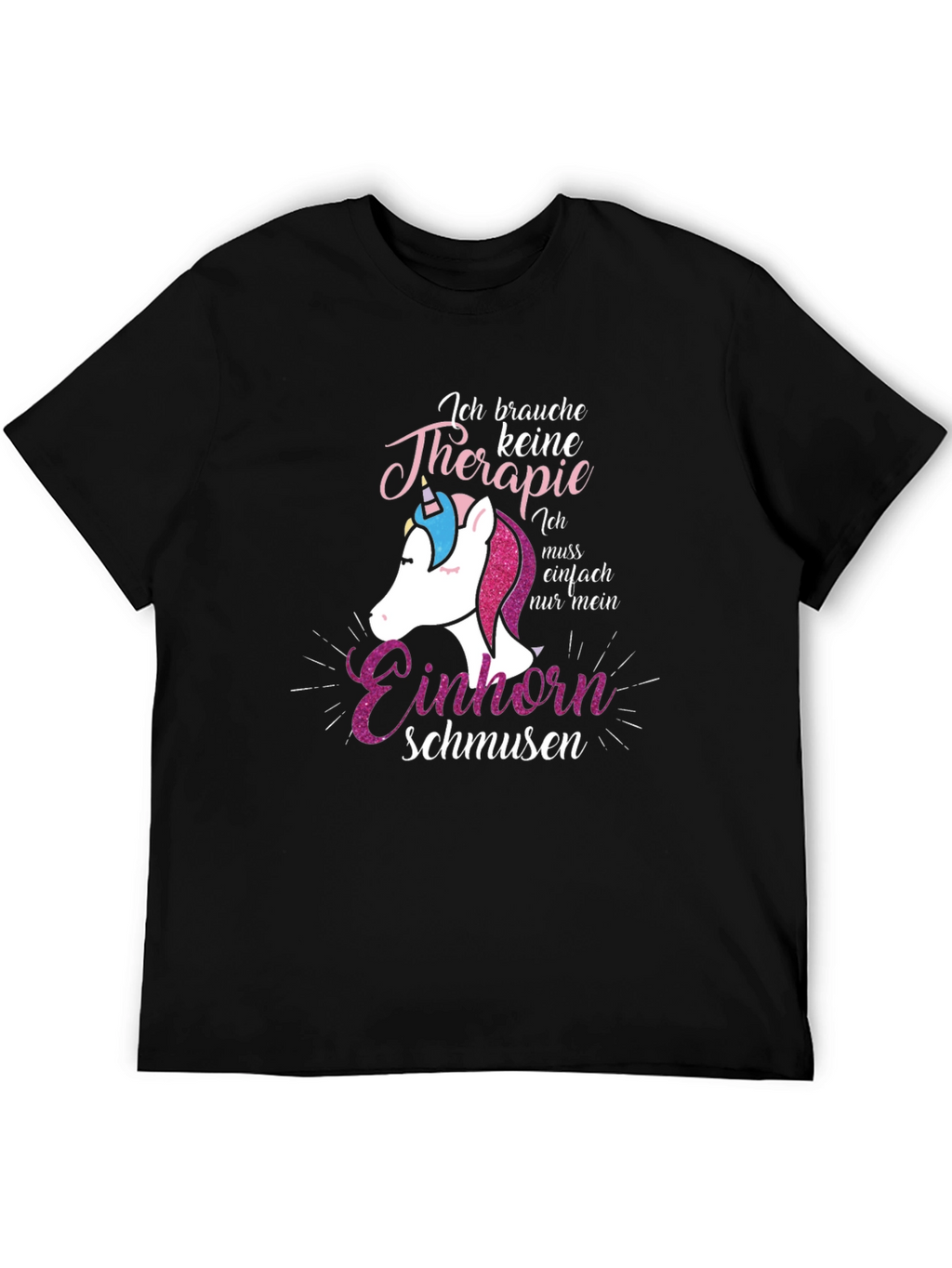 Ich Brauche Keine Therapie T-Shirt
