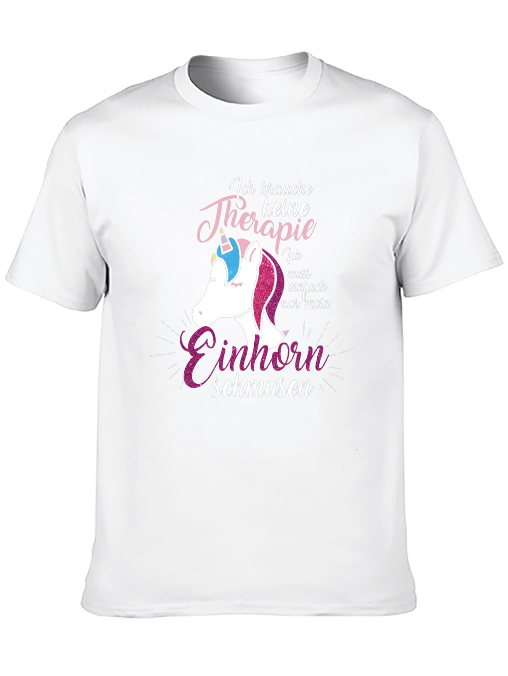 Ich Brauche Keine Therapie T-Shirt