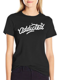 Addicted Graphic T-Shirt - Trendy Casual Wear